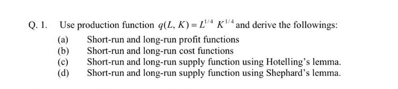 Answered Q 1 Use Production Function Q L K Bartleby