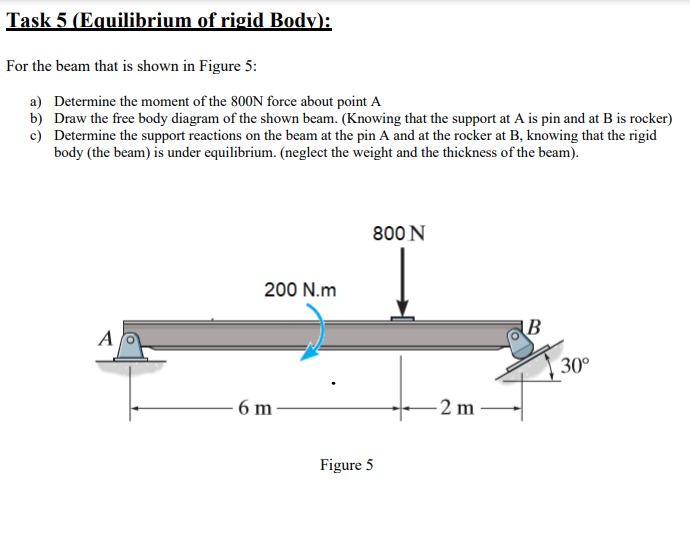 Answered: Task 5 (EquI ium of rigid Body): For… | bartleby