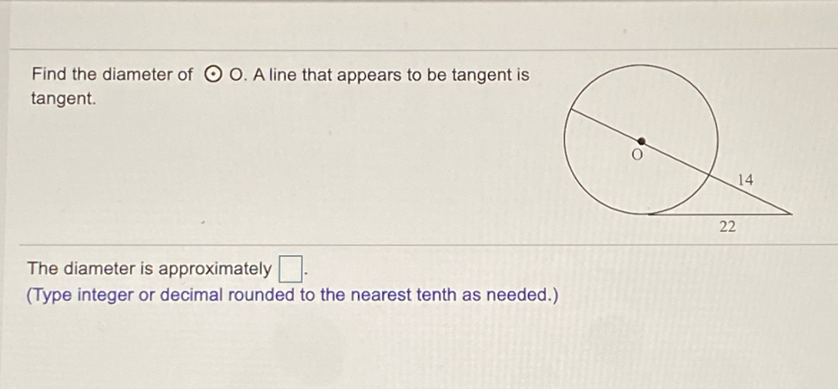 Answered: Find the diameter of O O. A line that… | bartleby