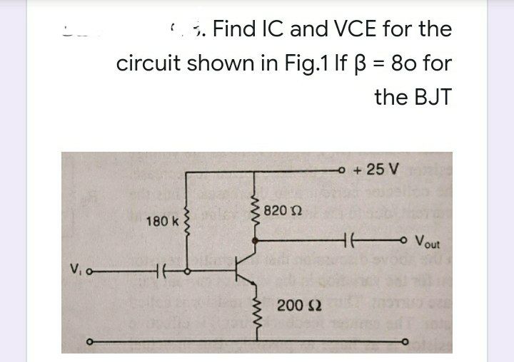 Answered J Find Ic And Vce For The Circuit Bartleby