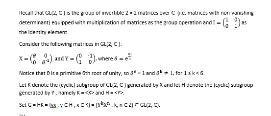 Answered Recall That Gl 2 C Is The Group Of Bartleby