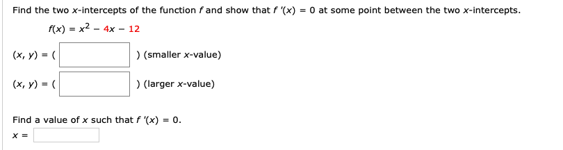 Answered Find The Two X Intercepts Of The Bartleby