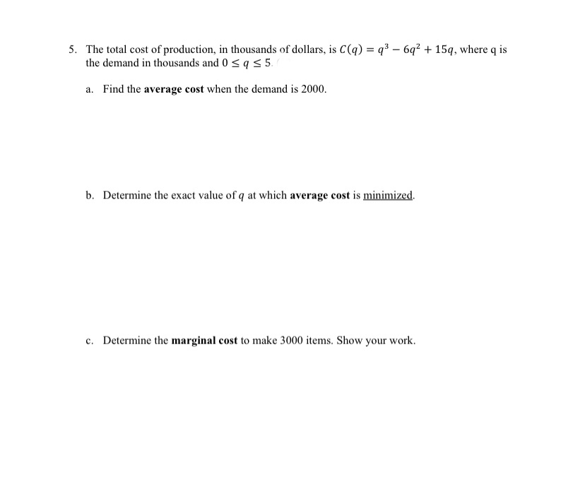 Answered 5 The Total Cost Of Production In Bartleby