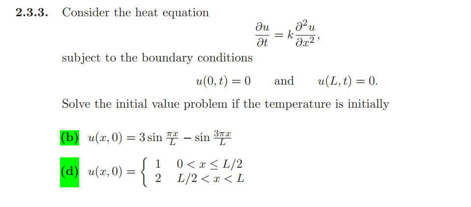 Answered Consider The Heat Equation Di 3d əx2 Bartleby