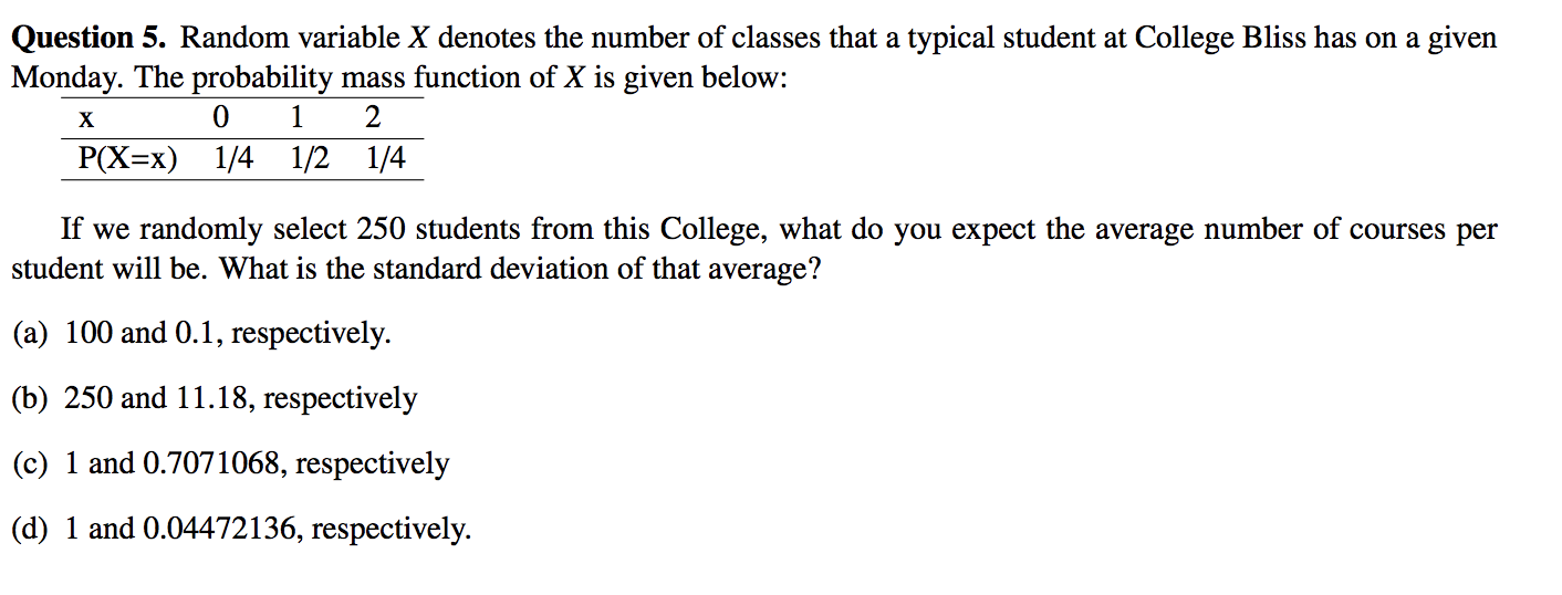 Answered Question 5 Random Variable X Denotes Bartleby