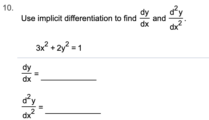 Answered 10. d2y dy and dx dx Use implicit… bartleby