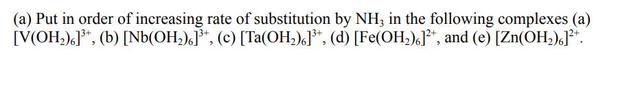 Answered A Put In Order Of Increasing Rate Of Bartleby