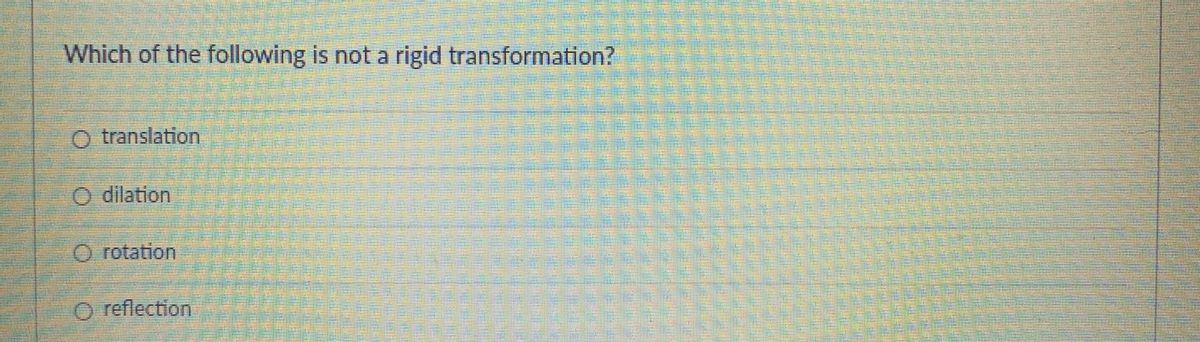 Which Of The Following Is Not A Rigid Transformation