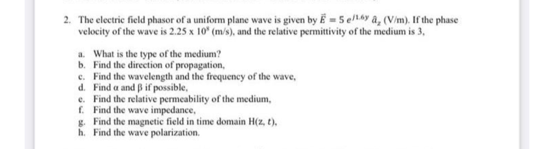 Answered 2 The Electric Field Phasor Of A Bartleby