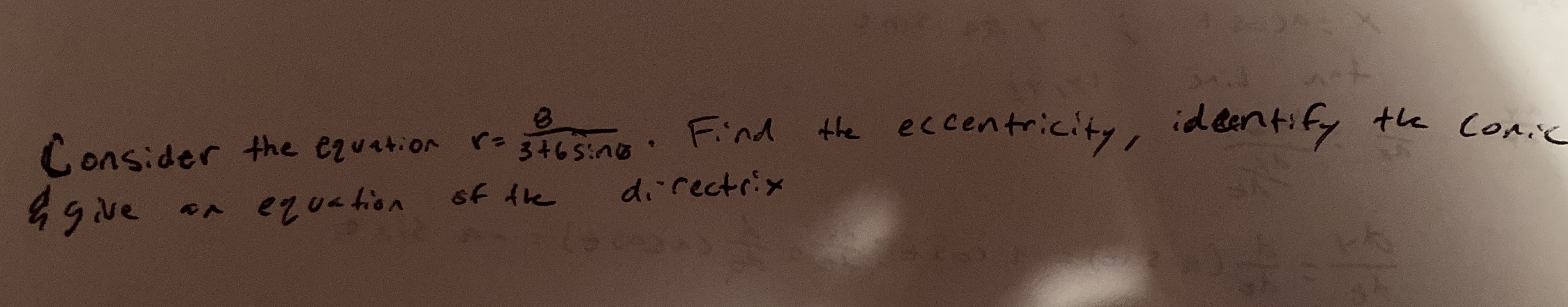 Answered: . Find the eccentricity , id dentify… | bartleby