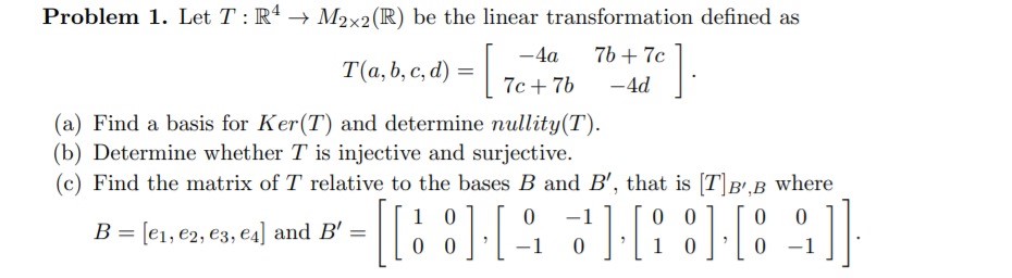 Answered Problem 1 Let T R M2x2 R Be The Bartleby