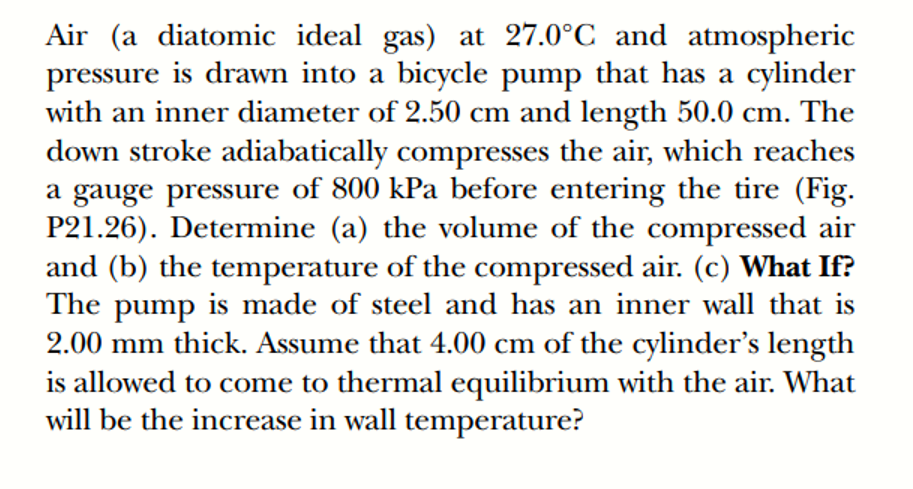 Answered Air A Diatomic Ideal Gas At 27 0 C Bartleby