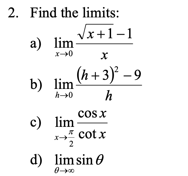 Answered 2 Find The Limits X 1 1 Lim H 3 Bartleby