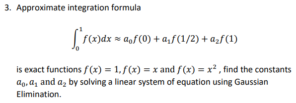 Answered: 3. Approximate integration formula f… | bartleby