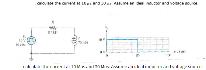 Answered Calculate The Current At 10 µ S And 30 Bartleby