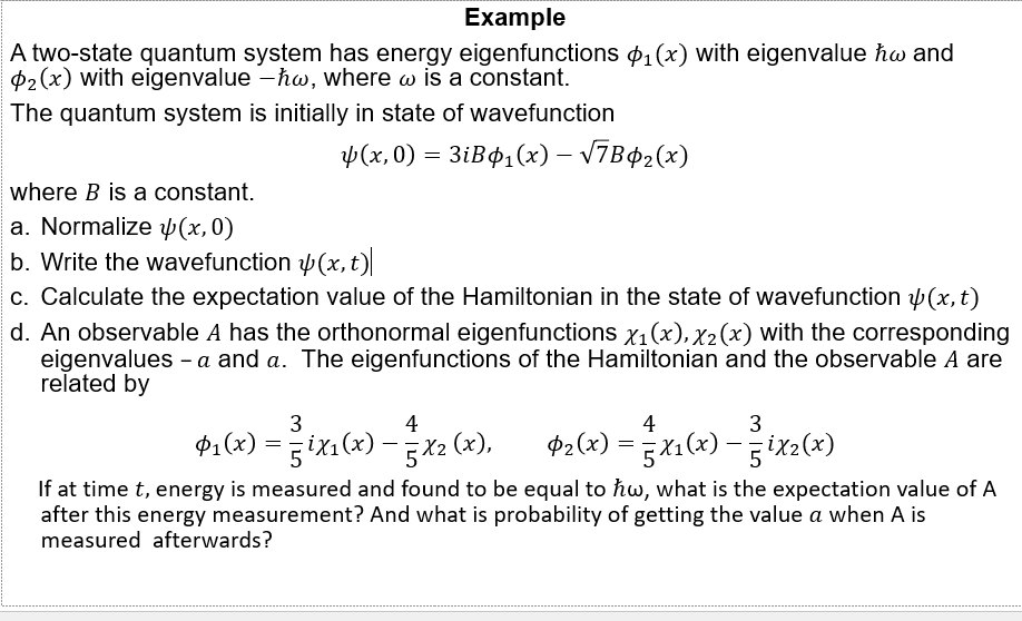 Answered A Two State Quantum System Has Energy Bartleby