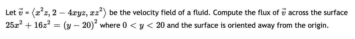 Answered Let V X Z 2 4xyz Xz Be The Bartleby