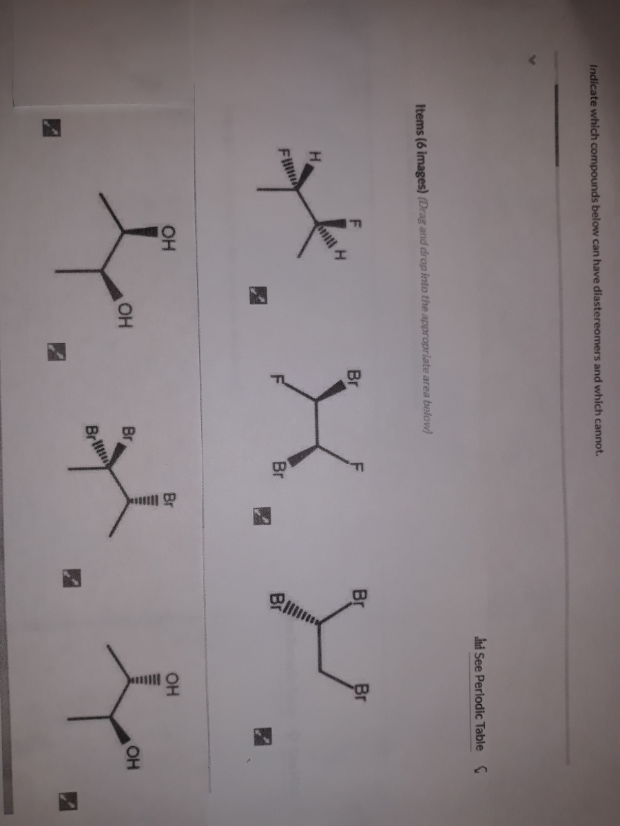 Answered: Indicate which compounds below can have… | bartleby