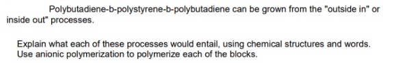 Answered: Polybutadiene-b-polystyrene-b-polybutad… | Bartleby