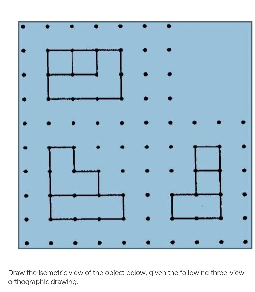 Answered Draw The Isometric View Of The Object Bartleby