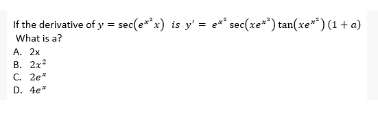 Answered If The Derivative Of Y Sec E X Is Bartleby