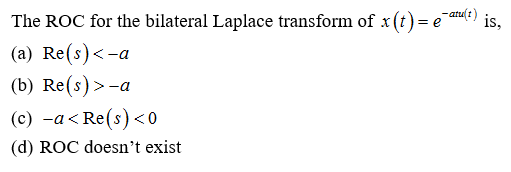 Answered Atut The Roc For The Bilateral Laplace Bartleby