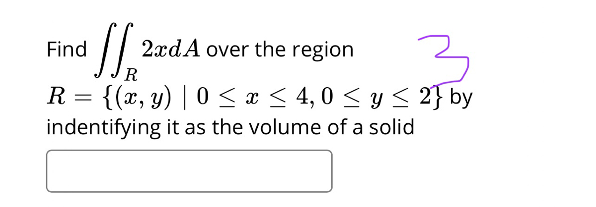 Answered Find 2xda Over The Region R R X Y Bartleby