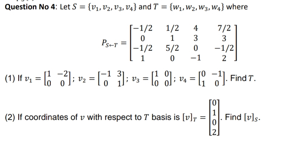 Answered Question No 4 Let S V1 V2 V3 Va Bartleby