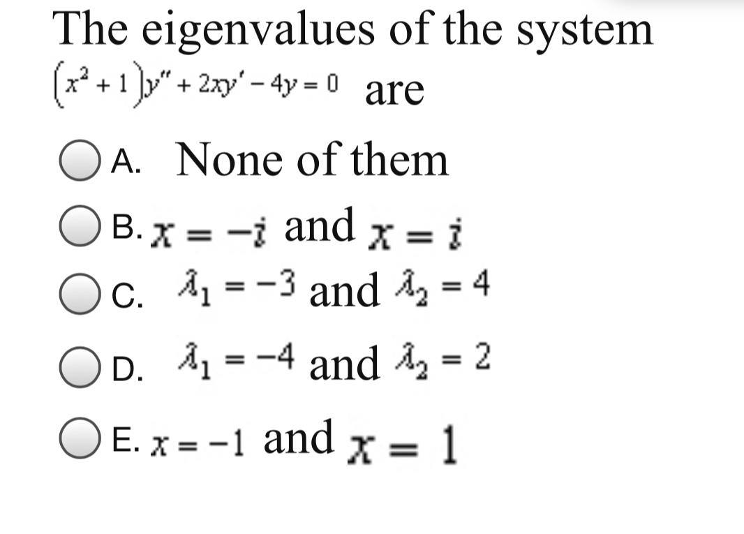 Answered The Eigenvalues Of The System 1 Y Bartleby