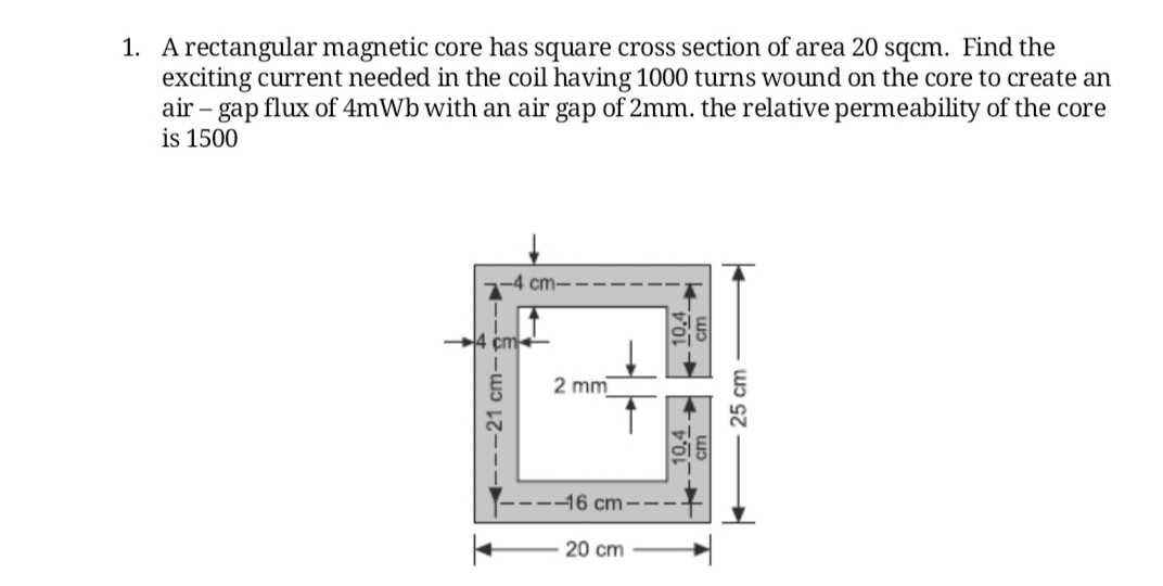 Answered: 1. A rectangular magnetic core has… | bartleby