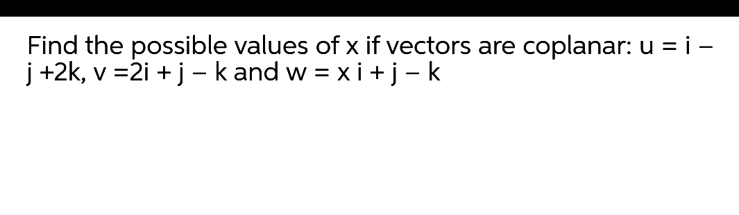 Answered Find The Possible Values Of X If Bartleby