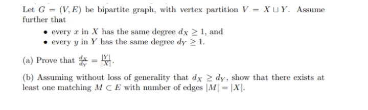 Answered Let G V E Be Bipartite Graph With Bartleby