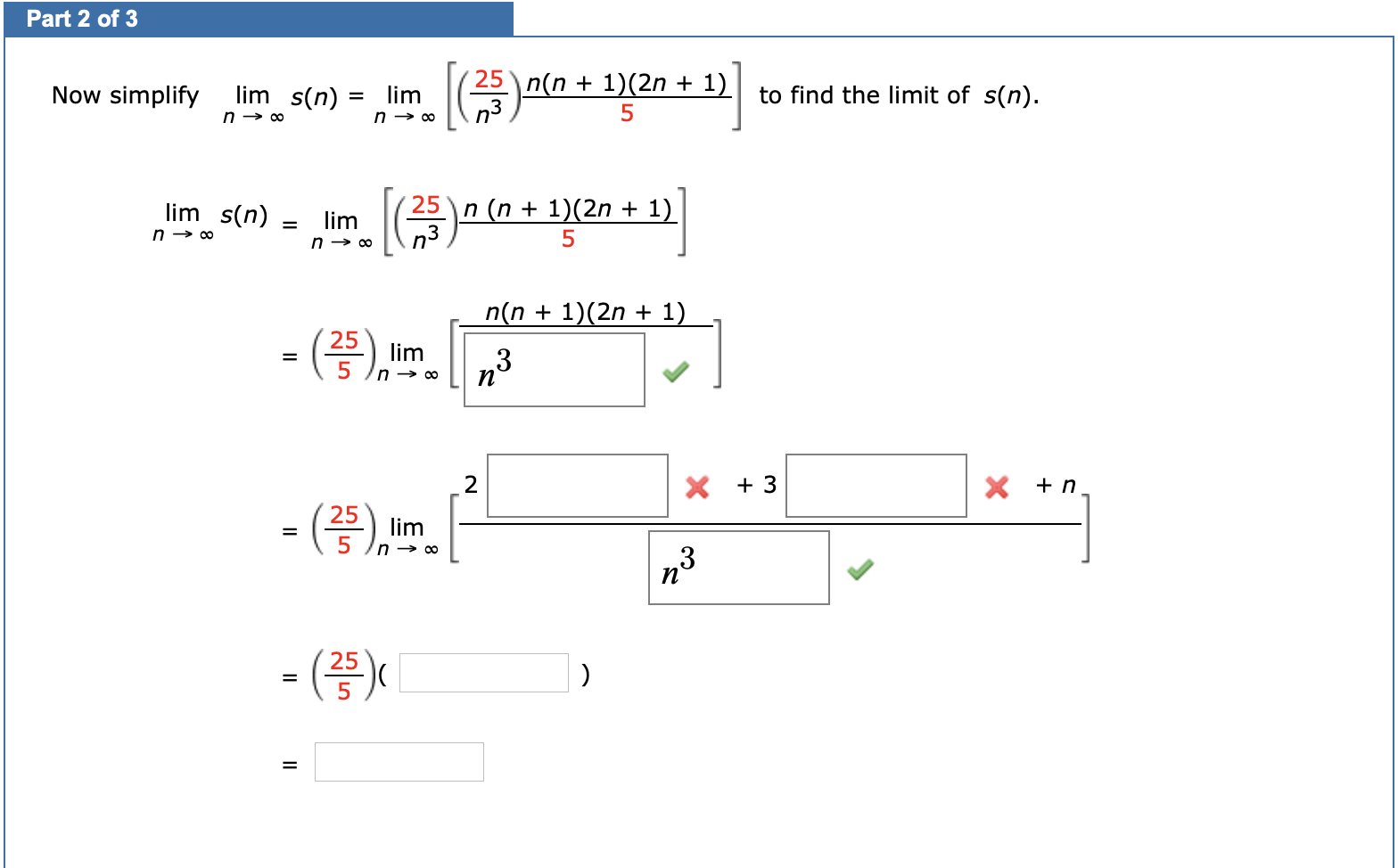 Answered Now Simplify Lim S N Lim N 0 25 N N Bartleby