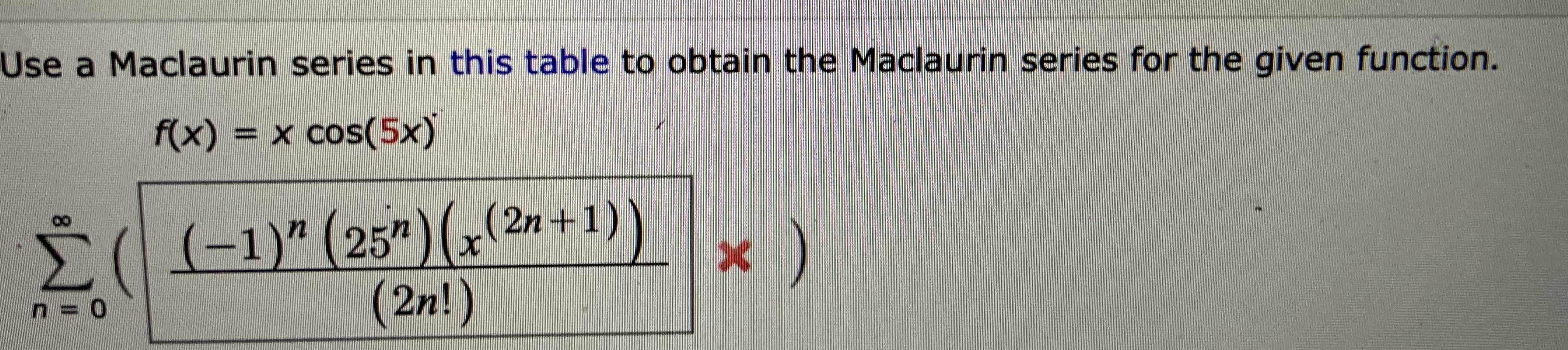 answered-use-a-maclaurin-series-in-this-table-to-bartleby