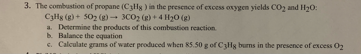 Answered: The Combustion Of Propane (c3h8 ) In… 