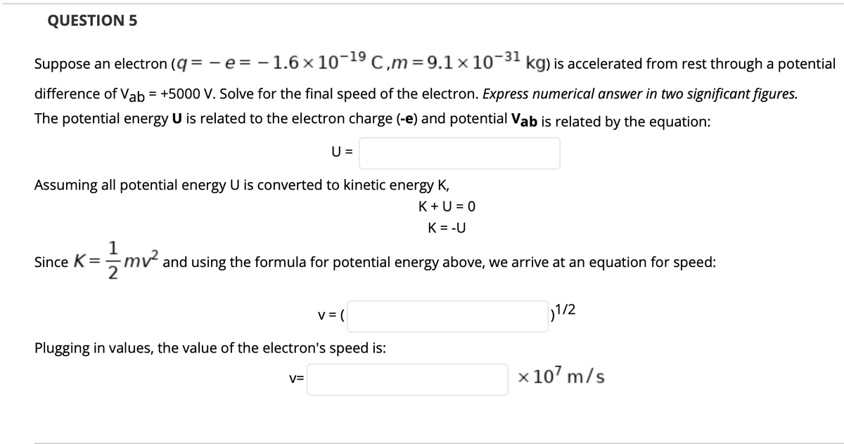 Answered Question 5 Suppose An Electron Q E Bartleby