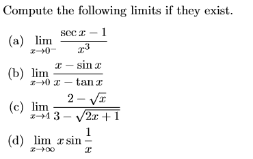 Answered: Compute the following limits if they… | bartleby