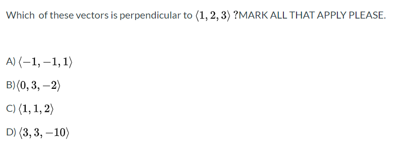 Answered: Which of these vectors is perpendicular… | bartleby