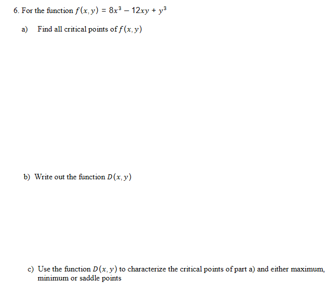 Answered 6 For The Function F X Y 8x 12xy Bartleby
