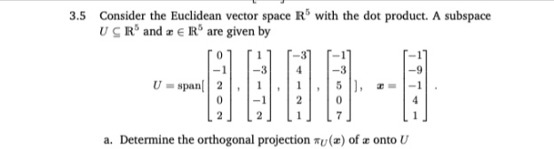 Answered Consider The Euclidean Vector Space R Bartleby