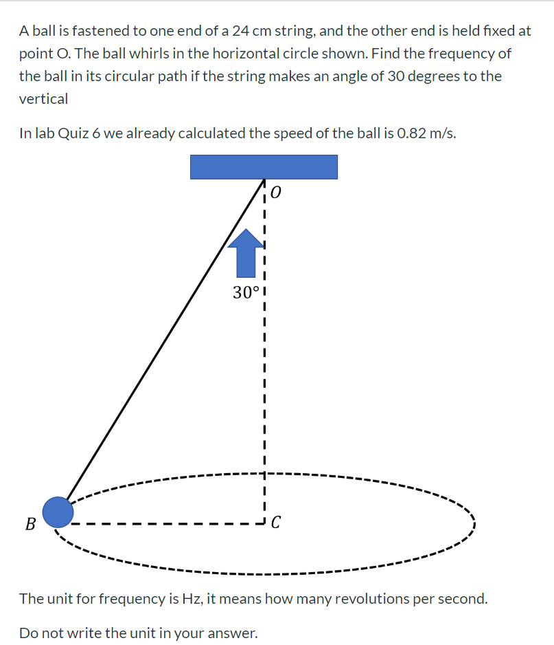 Answered: A Ball Is Fastened To One End Of A 24… | Bartleby