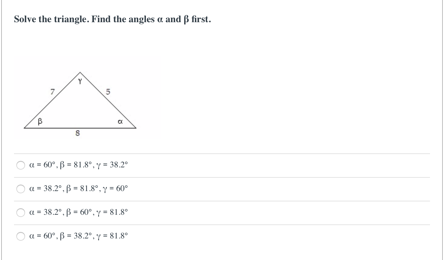 Answered Solve The Triangle Find The Angles A Bartleby