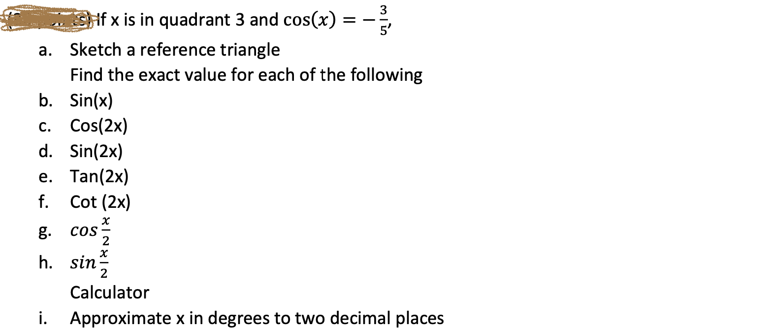 Answered Hf X Is In Quadrant 3 And Cos X 5 Bartleby