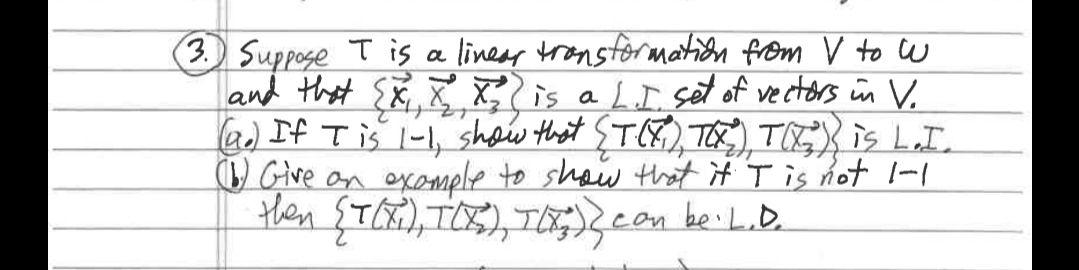 Answered 3 Suppose T Is A Linear Bartleby