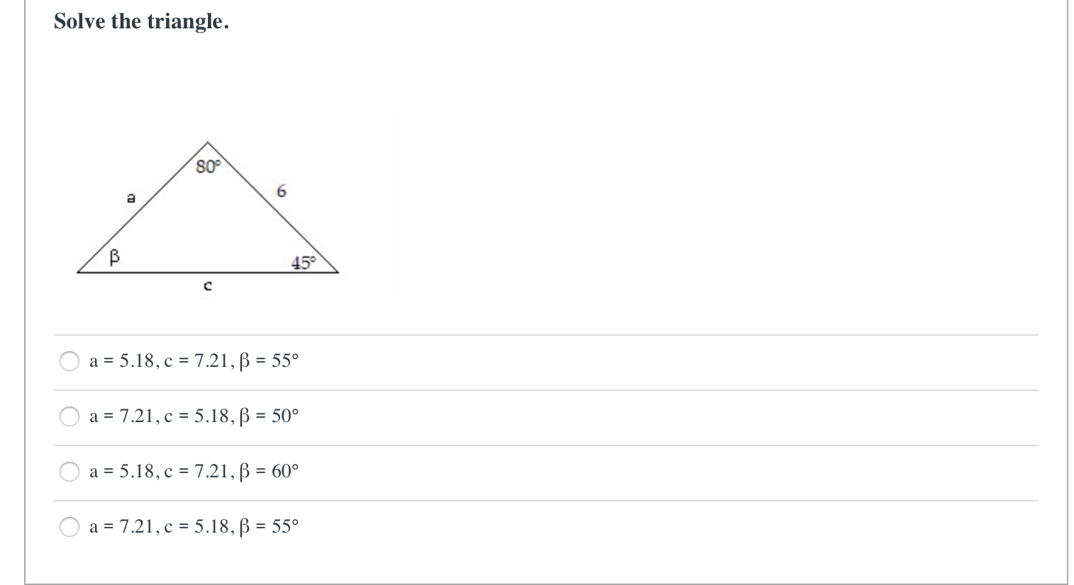 Answered Solve The Triangle 80 6 A 45 A Bartleby