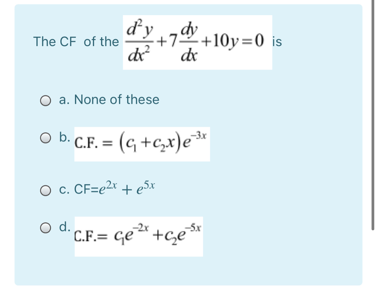 Answered Dy 7 10y 0 Is The Cf Of The D Dx O A Bartleby