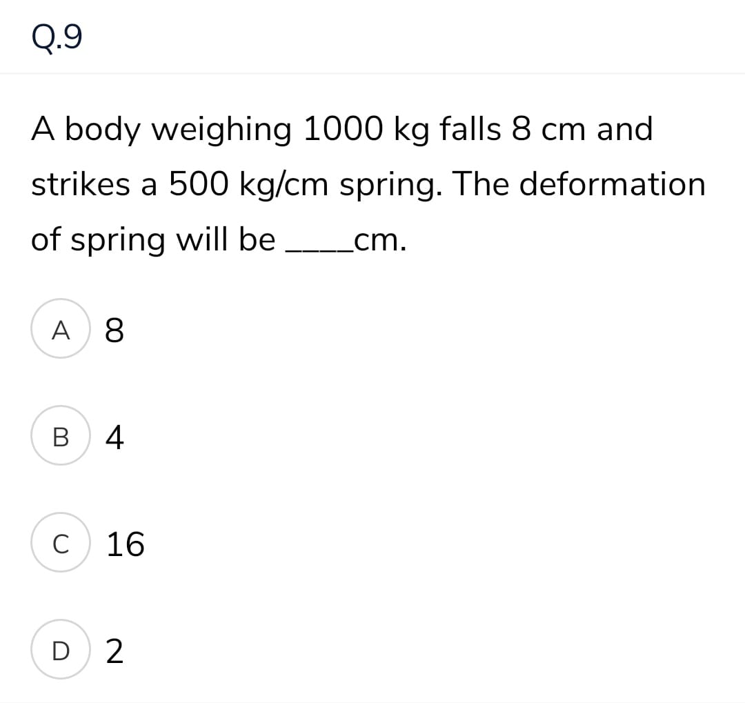 Answered A Body Weighing 1000 Kg Falls 8 Cm And Bartleby