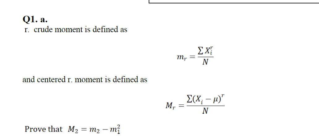 Answered Q1 A R Crude Moment Is Defined As Sx Bartleby