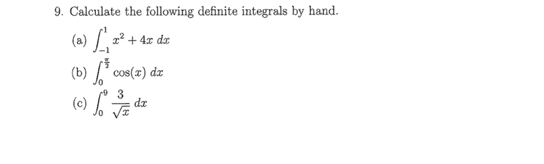 Answered: 9. Calculate the following definite… | bartleby