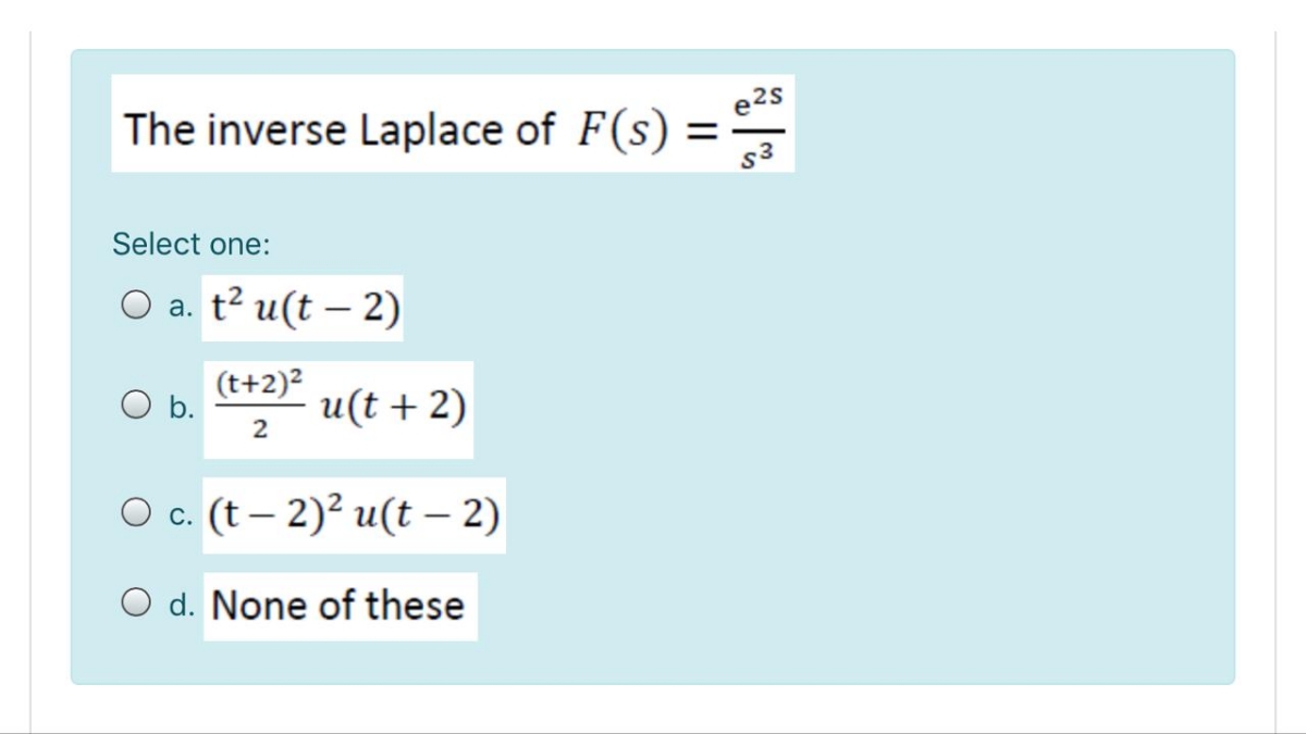 Answered E2s The Inverse Laplace Of F S Bartleby